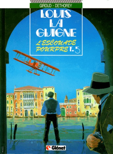 Image de l'objet « LOUIS LA GUIGNE : TOME 5 - L'ESCOUADE POURPRE »