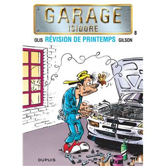 Image de l'objet « GARAGE ISIDORE : TOME 8 - REVISION DE PRINTEMPS »