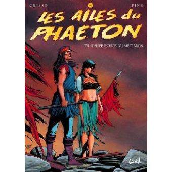 Image de l'objet « AILES DU PHAETON (LES) : TOME 6 - L'AUBE ROUGE DU MEDIANOS »