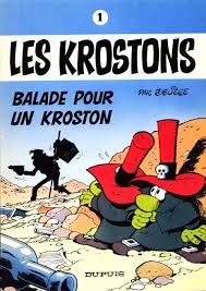 Image de l'objet « KROSTONS (LES) TOME 1 / BALADE POUR UN KROSTON »