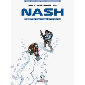 Image de l'objet « NASH : TOME 4 - LA FRATERNITE BLANCHE »