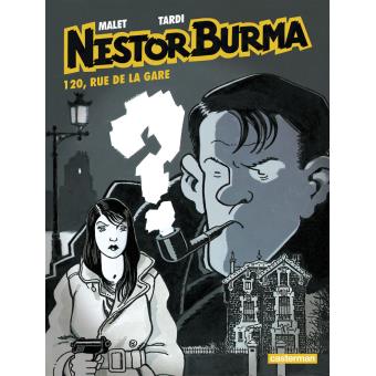 Image de l'objet « NESTOR BURMA / 120 , RUE DE LA GARE »