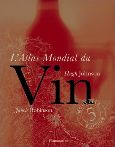 Image de l'objet « ATLAS MONDIAL DU VIN (L') »