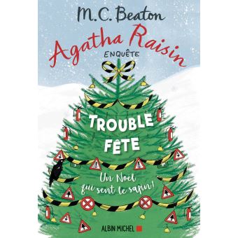 Image de l'objet « AGATHA RAISIN ENQUETE TOME 21 / TROUBLE FETE »