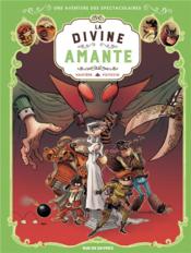 Image de l'objet « AVENTURE DES SPECTACULAIRES  (UNE) TOME 2  / LA DIVINE AMANTE »