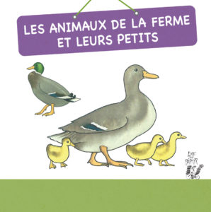 Image de l'objet « ANIMAUX DE LA FERME ET LEURS PETITS (LES) »