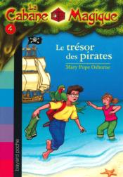 Image de l'objet « CABANE MAGIQUE (LA) TOME 4 / LE TRESOR DES PIRATES »