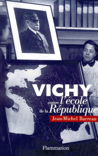 Image de l'objet « VICHY CONTRE L'ECOLE DE LA REPUBLIQUE »