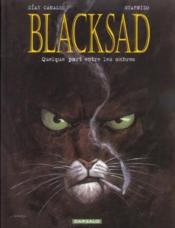 Image de l'objet « BLACKSAD : TOME 1 - QUELQUE PART ENTRE LES OMBRES »