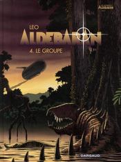 Image de l'objet « ALDEBARAN  / LES MONDES D'ALDEBARAN CYCLE 1 / EPISODE 4 - LE GROUPE »