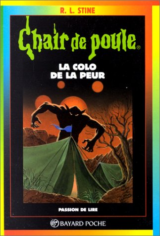 Image de l'objet « CHAIR DE POULE : LA COLO DE LA PEUR - TOME 10 »