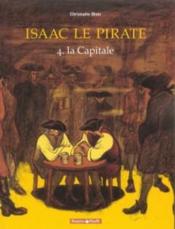 Image de l'objet « ISAAC LE PIRATE : TOME 4 - LA CAPITALE »