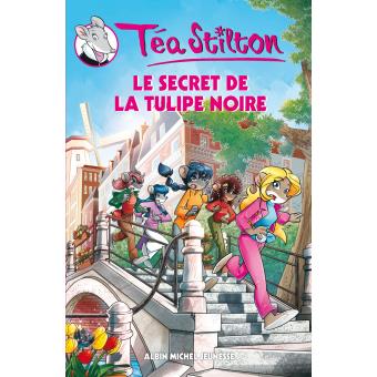 Image de l'objet « TEA STILTON TOME 18 / LE SECRET DE LA TULIPE NOIRE »