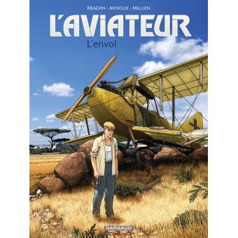 Image de l'objet « AVIATEUR (L') : TOME 1 - L'ENVOL »