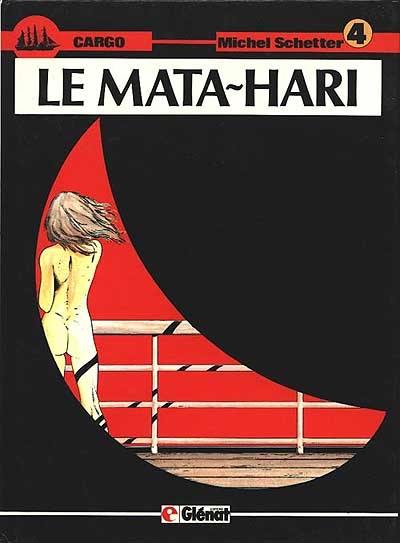 Image de l'objet « CARGO : TOME 4 - LE MATA-HARI »