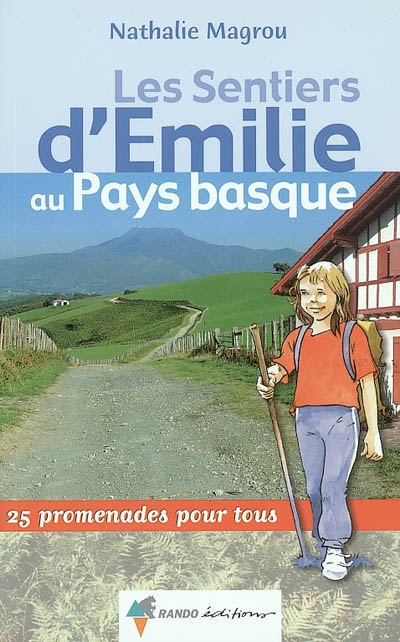 Image de l'objet « SENTIERS D'EMILIE AU PAYS BASQUE (LES) »