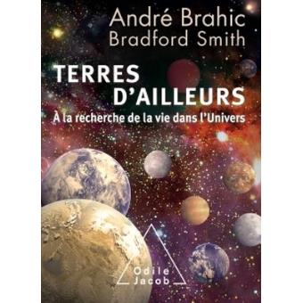 Image de l'objet « TERRES D'AILLEURS . A LA RECHERCHE DE LA VIE DANS L'UNIVERS »