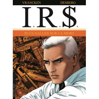 Image de l'objet « I.R.S. : TOME 15 - PLUS-VALUES SUR LA MORT »