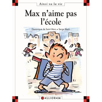 Image de l'objet « AINSI VA LA VIE TOME 6 / MAX N'AIME PAS L'ECOLE »