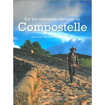 Image de l'objet « SUR LES NOUVEAUX CHEMINS DE COMPOSTELLE »