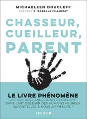 Image de l'objet « CHASSEUR, CUEILLEUR, PARENT »