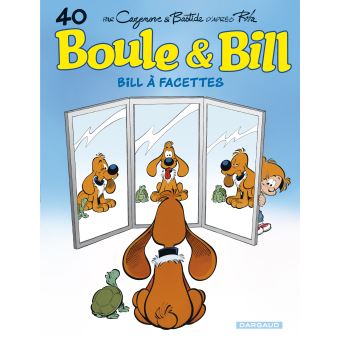 Image de l'objet « BOULE & BILL TOME 40 / BILL A FACETTES »