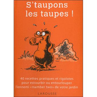 Image de l'objet « S'TAUPONS LES TAUPES ! »