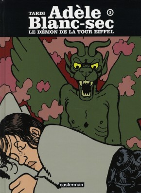 Image de l'objet « ADELE BLANC-SEC : TOME 2 - LE DEMON DE LA TOUR EIFFEL »