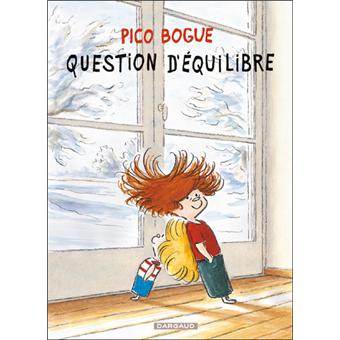 Image de l'objet « PICO BOGUE : TOME 3 - QUESTION D'EQUILIBRE »