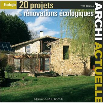 Image de l'objet « 20 PROJETS DE RENOVATIONS ECOLOGIQUES ARCHI ACTUELLE »