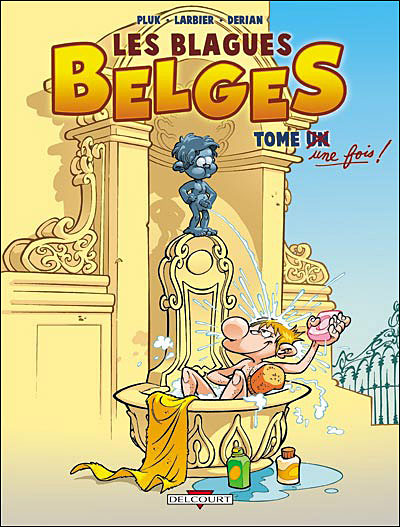 Image de l'objet « BLAGUES BELGES (LES) : TOME 1 - UNE FOIS ! »