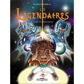 Image de l'objet « LEGENDAIRES (LES) : TOME 7 - AUBE ET CREPUSCULE »