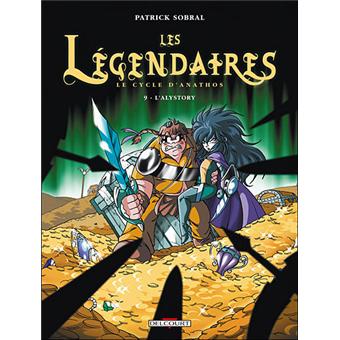 Image de l'objet « LEGENDAIRES (LES) : TOME 9 - LE CYCLE D'ANATHOS - L'ALYSTORY »