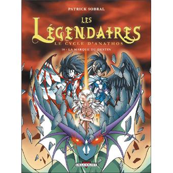 Image de l'objet « LEGENDAIRES (LES) : TOME 10 - LE CYCLE D'ANATHOS  -LA MARQUE DU DESTIN »