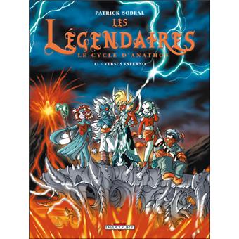 Image de l'objet « LEGENDAIRES (LES) : TOME 11 - LE CYCLE D'ANATHOS -VERSUS INFERNO »