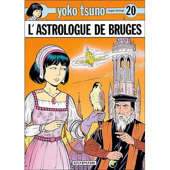 Image de l'objet « YOKO TSUNO : TOME 20 - L'ASTROLOGUE DE BRUGES »