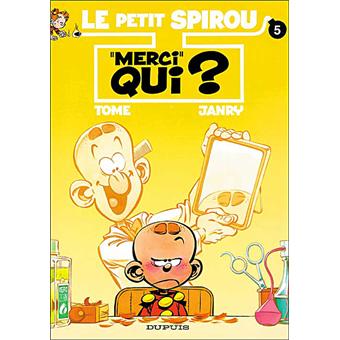 Image de l'objet « PETIT SPIROU (LE) : TOME 5 - MERCI QUI »