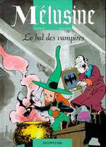 Image de l'objet « MELUSINE : TOME 2 - LE BAL DES VAMPIRES »