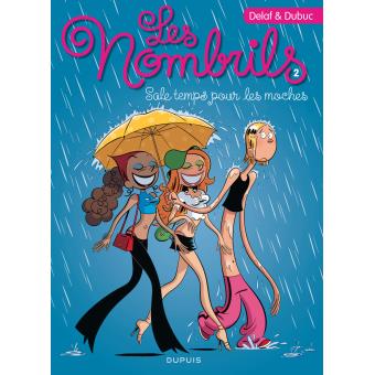 Image de l'objet « NOMBRILS (LES) : TOME 2 - SALE TEMPS POUR LES MOCHES »