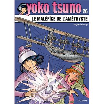 Image de l'objet « YOKO TSUNO : TOME 26 - LE MALEFICE DE L'AMETHYSTE »