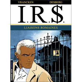 Image de l'objet « I.R.S. : TOME 9 - LIAISONS ROMAINES »