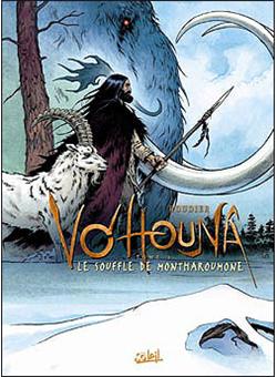 Image de l'objet « VO'HOUNA : TOME 3 - LE SOUFFLE DE MONTHAROUMONE »