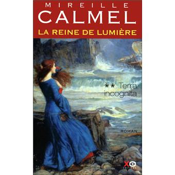 Image de l'objet « REINE DE LUMIERE (LA) TOME 2 / TERRA INCOGNITA »