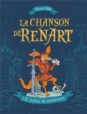 Image de l'objet « CHANSON DE RENART (LA) TOME 1 / LE SEIGNEUR DES ENTOURLOUPES »