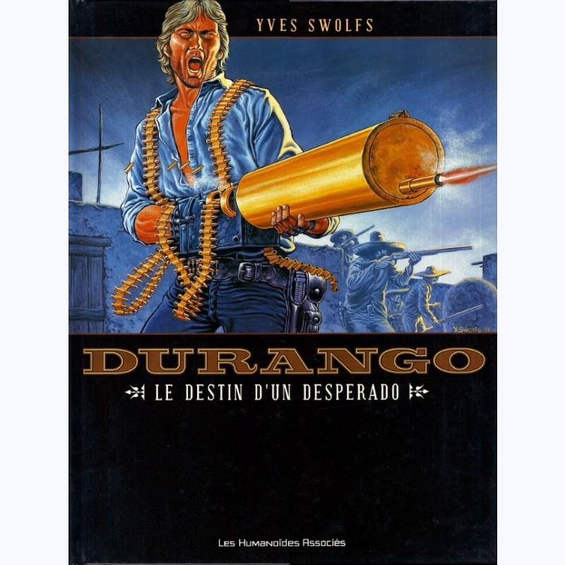 Image de l'objet « DURANGO : TOME 6 - LE DESTIN DU DESPERADO »