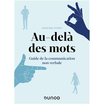 Image de l'objet « AU-DELA DES MOTS . GUIDE DE COMMUNICATION NON VERBALE »