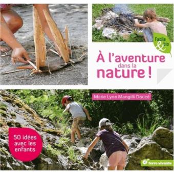 Image de l'objet « A L'AVENTURE DANS LA NATURE ! »