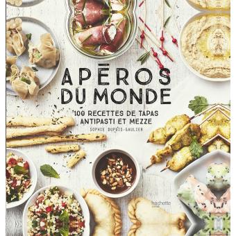 Image de l'objet « APEROS DU MONDE / 100 RECETTES DE TAPAS ANTIPASTI ET MEZZE »