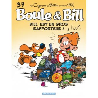 Image de l'objet « BOULE & BILL : TOME 37 - BILL EST UN GROS RAPPORTEUR »