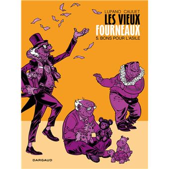 Image de l'objet « VIEUX FOURNEAUX (LES) TOME 5 / BONS POUR L'ASILE »